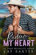 Redeem My Heart by Kat Baxter