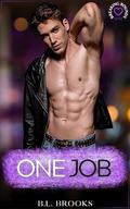 One Job (Breaking Bounds #3) by B.L. Brooks