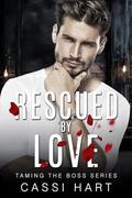 Rescued By Love by Cassi Hart