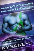 Alien Love Games: The Painter's Easel by Kyra Keys