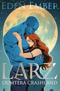 Larz (Oumtera Crashland #1) by Eden Ember