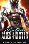 Mated to the Alien Hunter by Tara Starr