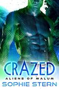 Crazed (Aliens of Malum #6) by Sophie Stern