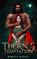 Thorn's Temptation by Rebecca Massey