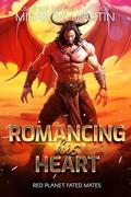 Romancing His Heart by Miranda Martin