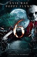 Six: A Dark Romance by Poppy Flynn
