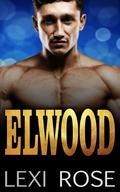 Elwood (Mountain Alphas #15) by Lexi Rose
