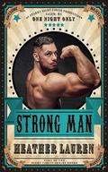 Strong Man by Heather Lauren