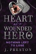Nothing Left To Lose by J. Preston
