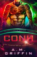 Conh (Teague Bride Experiment #2) by A.M. Griffin