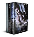 Naughty Neighbors (Naughty Neighbors #1) by Olivia Monroe