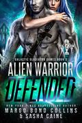 Alien Warrior Defended by Margo Bond Collins