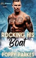 Rocking His Boat: A Nautical Age Gap Romance by Poppy Parkes