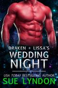 Draken + Lissa's Wedding Night (Kall Alien Warriors #2.5) by Sue Lyndon