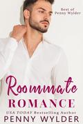 Roommate Romance Collection (Best of Penny Wylder #1) by Penny Wylder