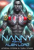 Nanny for the Alien Lord (Intergalactic Fated Mates #12) by Tara Starr