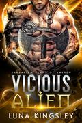 Vicious Alien (Barbarian Clans of Xavren #5) by Luna Kingsley