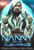 Nanny for the Alien Prince (Intergalactic Fated Mates #11) by Tara Starr