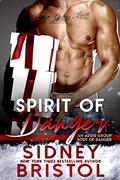 Spirit of Danger (Aegis Group: Body of Danger #2) by Sidney Bristol