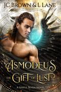 Asmodeus The Gift of Lust by Lena Lane
