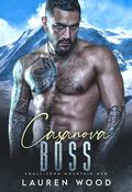 Casanova Boss (Small-Town Mountain Men #4) by Lauren Wood