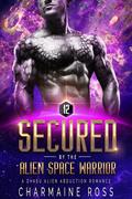 Secured by the Alien Space Warrior (Dhasu #2) by Charmaine Ross