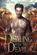 Dealing with the Devil (Fallen Angels and Immortal Humans #2) by Sophia Black