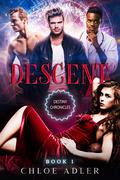 Descent (The Destiny Chronicles #1) by Chloe Adler