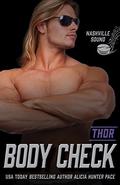 Body Check: Thor (Nashville Sound #4) by Alicia Hunter Pace