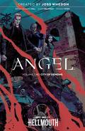 Angel, Vol. 2: City of Demons (Angel + Spike #5-8) by Bryan Edward Hill
