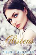 Glistens Part Two (Glistens #2) by Chess Desalls