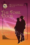 The Fossil Door (Mysterious Powers #2) by Celia Lake