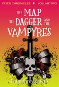 The Map, The Dagger, and The Vampyres (Fated Chronicles #2) by Humphrey Quinn