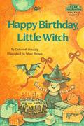 Happy Birthday, Little Witch (Little Witch #2) by Deborah Hautzig