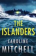 The Islanders by Caroline Mitchell