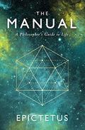 The Manual: A Philosopher's Guide to Life by Epictetus, Ancient Renewal