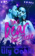 Some Bear Out There (Wild Harts: Rockstar Shifters #3) by Lily Cahill