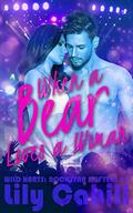 When a Bear Loves a Woman (Wild Harts: Rockstar Shifters #4) by Lily Cahill