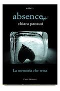 La Memoria che Resta (Absence #3) by Chiara Panzuti
