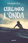 Cercando l'onda by Christopher Vick
