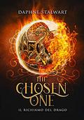The Chosen One: Il richiamo del drago by Daphne Stalwart