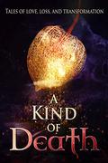 A Kind of Death by C.W. Briar