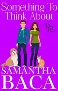 Something to Think About (Whiskey Mountain #2) by Samantha Baca