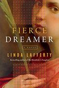 Fierce Dreamer by Linda Lafferty