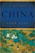 China: A History by John Keay