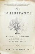 The Inheritance: A Family on the Front Lines of the Battle Against Alzheimer's Disease by Niki Kapsambelis