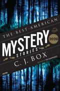 The Best American Mystery Stories 2020: A Collection by C.J. Box