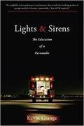 Lights and Sirens by Kevin Grange