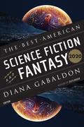 The Best American Science Fiction and Fantasy 2020 by John Joseph Adams
