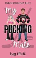 My Pucking Mate by Izzy Elliott